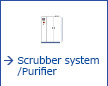 Scrubber system/Purifier